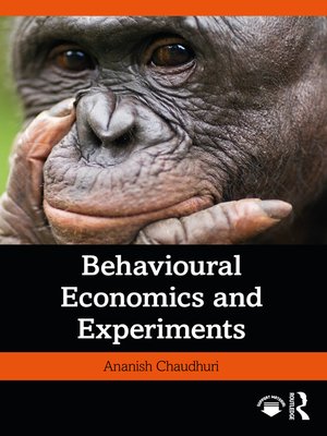 cover image of Behavioural Economics and Experiments